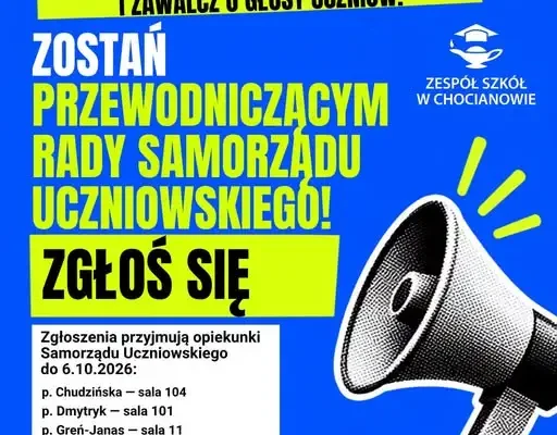 Wybory na przewodniczącego Samorządu Uczniowskiego w ZS Chocianów – zgłoszenia do 6 października