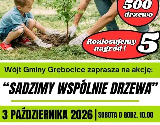 Obiszów: Jubileuszowe 500. drzewo posadzone podczas akcji „Sadzimy wspólnie drzewa”