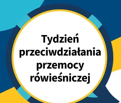 Tydzień Przeciwdziałania Przemocy Rówieśniczej – startuje ogólnopolska akcja w szkołach