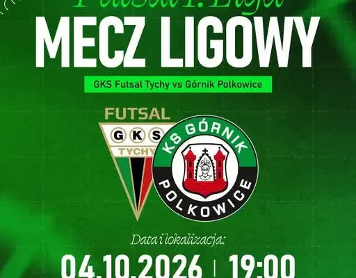 GKS Futsal Tychy zagra z Polkowicami w meczu ligowym