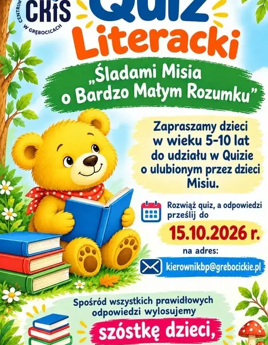 Quiz literacki o Kubusiu Puchatku dla dzieci z gminy Grębocice