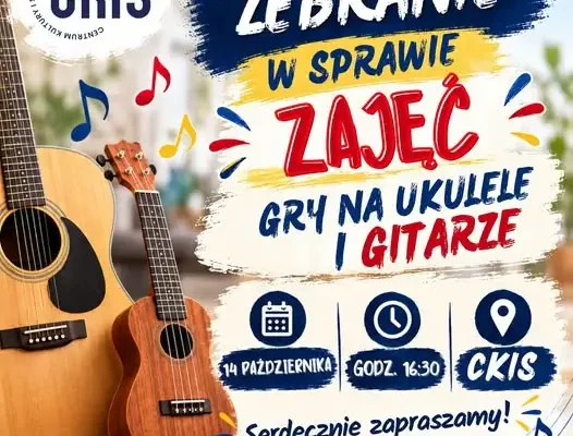 Zebranie dla rodziców o zajęciach z ukulele i gitary w CKiS