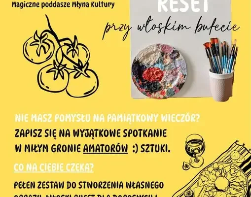 Piątkowy Reset w Gaworzycach – malowanie na płótnie i włoski bufet