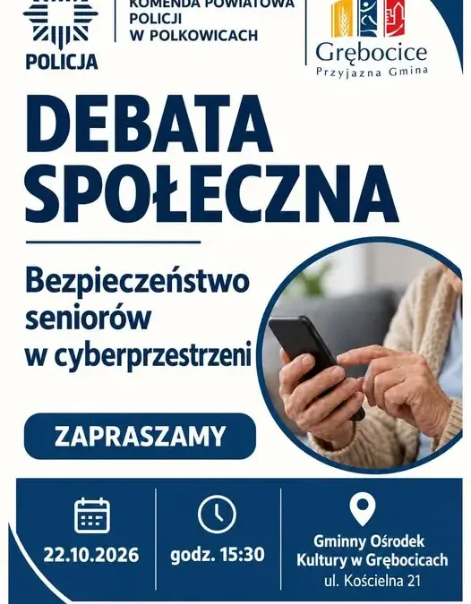 Debata o bezpieczeństwie seniorów w cyberprzestrzeni w Grębocicach