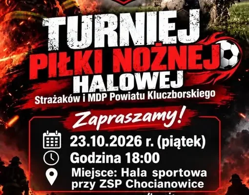 Turniej piłki nożnej strażaków i MDP w Chocianowicach – kibicujmy razem!