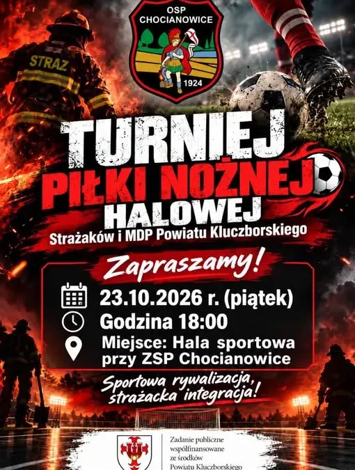 Turniej piłki nożnej strażaków i MDP w Chocianowicach – kibicujmy razem!