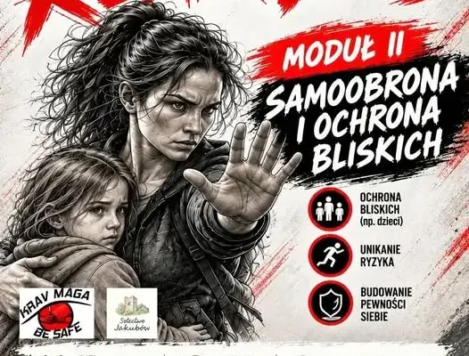 MOCna REAKCJA: bezpłatne szkolenie z ochrony bliskich w Jakubowie